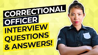 CORRECTIONAL OFFICER Interview Questions amp Answers [upl. by Clementis642]