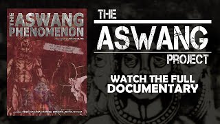 The Aswang Phenomenon  Full Documentary [upl. by Sosthena]