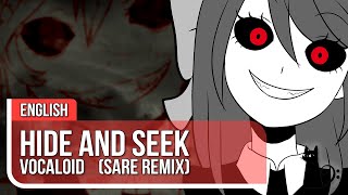 Hide and Seek Vocaloid English ver by Lizz Robinett SARE Remix [upl. by Dlnaod]