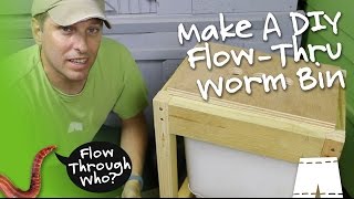 How To Make A Flow Through Worm Composter [upl. by Ard924]