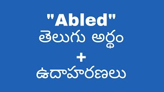 Abled meaning in telugu with examples  Abled తెలుగు లో అర్థం meaningintelugu [upl. by Lynnworth606]