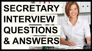 SECRETARY INTERVIEW QUESTIONS amp ANSWERS How To PASS a Secretarial Interview [upl. by Sapienza]