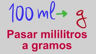 Cómo pasar MILILITROS a GRAMOS  Ejercicio de ejemplo [upl. by Zaller]