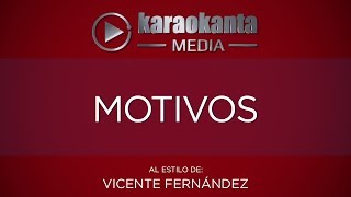 Karaokanta  Vicente Fernández  Motivos [upl. by Arondel]