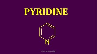 Pyridine  Synthesis amp Reactions [upl. by Miche906]