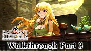 Radiant Historia Perfect Chronology Walkthrough Part 3 Changing the Past HQ No Commentary [upl. by Lutim14]