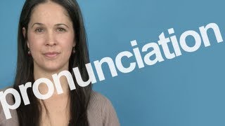 How to Pronounce PRONUNCIATION in American English [upl. by Poll650]