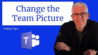 How to Change the Team Picture in Microsoft Teams  Quick Tip 18 [upl. by Sagerman]