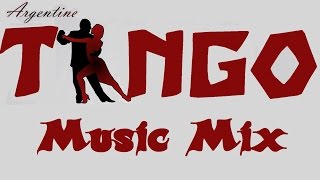 TANGO 💃 Music Mix [upl. by Adnoryt571]