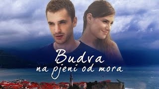 Budva Na Pjenu Od Mora Sezona 2 EpÄązoda 5 [upl. by Nady354]