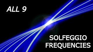 All 9 Solfeggio Frequencies  Pure Tones [upl. by Rochkind705]