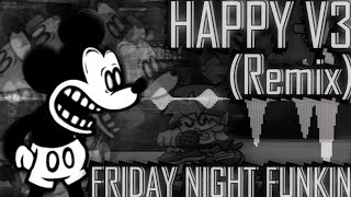 Happy V3 REMIXCOVER Friday Night Funkin [upl. by Boycey]