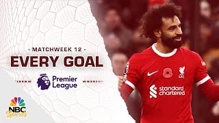 Every Premier League goal from Matchweek 12 202324  NBC Sports [upl. by Jase]