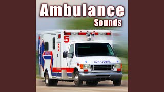 Ambulance Siren Wailing [upl. by Swanhilda]