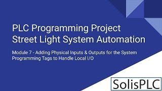 PLC HMI Programming Project  Development Tutorial Beginners Ladder Logic Diagram RSLogix  Part 7 [upl. by Holmes984]