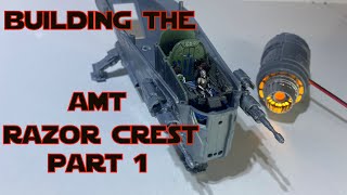 Building the NEW AMT Razor Crest  Part 1 [upl. by Ynove]