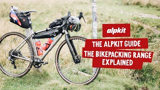 The Alpkit Guide  Bikepacking Range Explained [upl. by Neerak567]