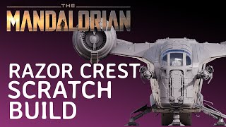 Razor Crest Scratch Build from The Mandalorian S2E06 [upl. by Cykana]