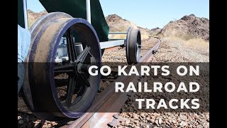 Go Karts on Railroad Tracks [upl. by Daune]