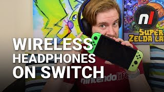 Wireless Headphones Now Work on Switch  Docked amp Undocked [upl. by Chelsea]