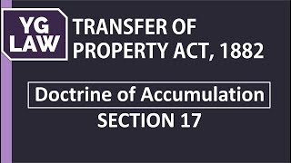 Section 17  Doctrine of Accumulation  YG Law [upl. by So642]