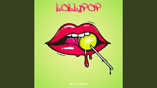 Lollipop [upl. by Oicam]