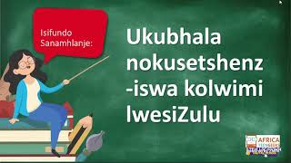 Grade 11  IsiZulu  Ukusetshensizwa Kolwimi 1 [upl. by Kalam675]