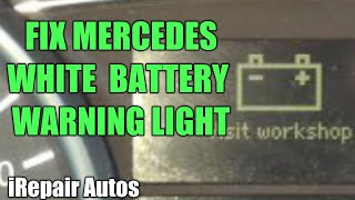 Mercedes White Battery Warning Light Fix [upl. by Lana]