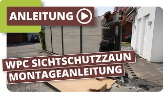 WPC Sichtschutzzaun Montageanleitung [upl. by Ohs180]