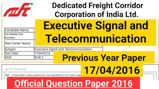 DFCCIL EXECUTIVE SIGNAL AND TELECOMMUNICATION  Previous Year Question Paper 2016 DFCCIL [upl. by Delgado]