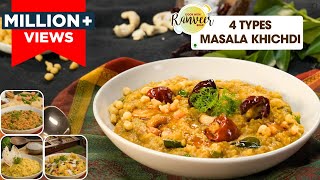 4 Types Masala Khichdi  4 तरह की मसाला खिचड़ी  Khichdis of India paakshala  Chef Ranveer Brar [upl. by Backer]