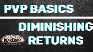 WoW PvP Basics  Diminishing ReturnsDRs  Why certain classes work well together and some dont [upl. by Krystyna]