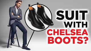 Can You Wear Chelsea Boots With A Suit [upl. by Philippa]