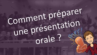 Comment préparer une présentation orale [upl. by Arbed807]