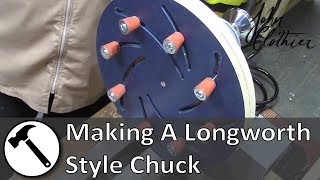 Making a Longworth Style Chuck [upl. by Eneles]