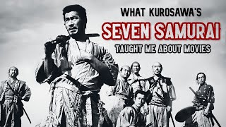 What Kurosawas 7 Samurai Taught Me About Movies [upl. by Senga]