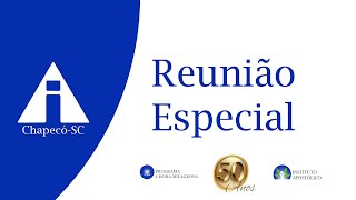 REUNIÃO ESPECIAL  50 ANOS  Apostólica Chapecó  SC [upl. by Frieder840]