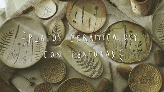 Cómo hacer Platos DIY de cerámica con texturas [upl. by Nivle]