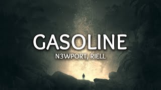 N3WPORT amp Riell  Gasoline Lyrics [upl. by Nylesaj]