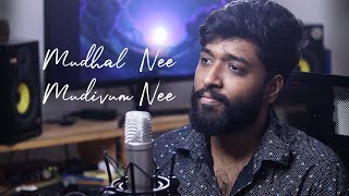 Mudhal Nee Mudivum Nee Neethanadi X Infinity Mashup [upl. by Eilerua447]