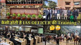 Training of IAS Officer । IAS Officer Training । LBSNAA । IAS Training [upl. by Kihtrak]