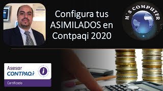 Configura Asimilados a Salarios 2020 en Contpaqi Nominas [upl. by Woolley50]