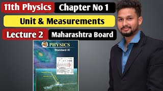 11th Physics  Chapter 1  Unit amp Measurements  Lecture 2  maharashtra board [upl. by Cleo]