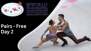 Pairs Free Skate  ISU Figure Skating World Championships 2023 [upl. by Benjamin]