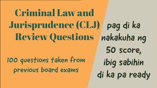 Criminal Law and Jurisprudence CLJ Review Questions With Explanations  Criminology [upl. by Nylhtak337]