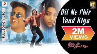 Dil Ne Phir Yaad Kiya Titke Track Full Video  Govinda TabuSonu Nigam Alka Yagnik [upl. by Asiak]