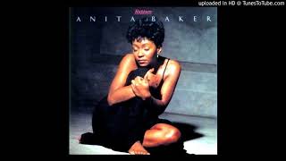 Anita Baker  Caught up in the rapture Album Edit 1986 [upl. by Burnside]