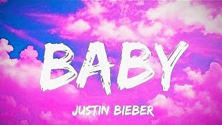 Justin Bieber  Baby song lyrics [upl. by Taryn]