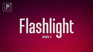 Jessie J  Flashlight Lyrics [upl. by Jeane529]