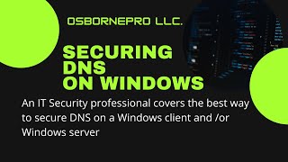 Securing DNS DNSSEC DoH LLMNR NetBIOS LMHOSTS Windows Server 2019 [upl. by Suaeddaht]